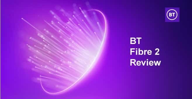 BT Fibre 2 Broadband Review | Broadband Analyst